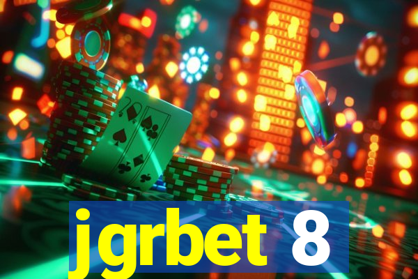 jgrbet 8